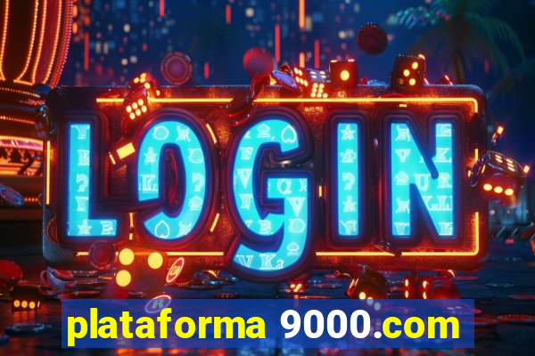 plataforma 9000.com